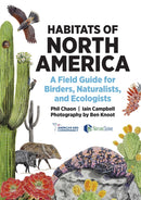Habitats of North America – A Field Guide for Birders, Naturalists, and Ecologists