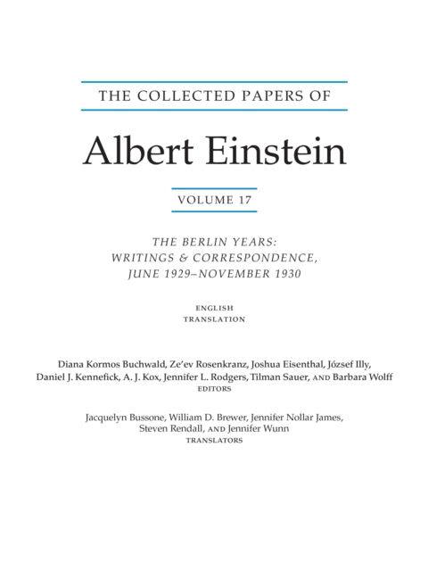 The Collected Papers of Albert Einstein, Volume 17 – The Berlin Years: Writings and Correspondence, June 1929–November 1930