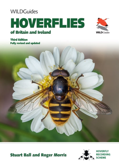 Hoverflies of Britain and Ireland – Third Edition, Fully Revised and Updated