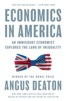 Economics in America – An Immigrant Economist Explores the Land of Inequality