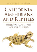 California Amphibians and Reptiles-9780691249070