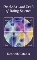 On the Art and Craft of Doing Science-9780691249261