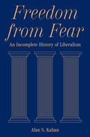 Freedom from Fear : An Incomplete History of Liberalism-9780691250670