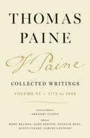 Thomas Paine Collected Writings, Volume 6 – 1772 to 1808