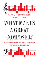 What Makes a Great Composer?