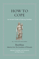 How to Cope – An Ancient Guide to Enduring Hardship