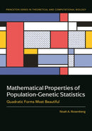Mathematical Properties of Population–Genetic Statistics – Quadratic Forms Most Beautiful