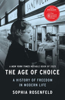 The Age of Choice