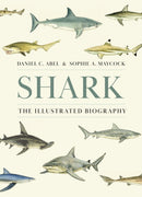Shark – The Illustrated Biography