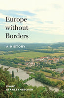 Europe without Borders : A History-9780691261768