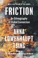 Friction : An Ethnography of Global Connection-9780691263519