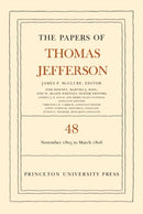 The Papers of Thomas Jefferson, Volume 48 : 20 November 1805 to 1 March 1806-9780691263717