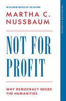 Not for Profit : Why Democracy Needs the Humanities-9780691264394