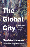The Global City – New York, London, Tokyo