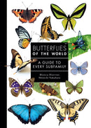 Butterflies of the World : A Guide to Every Subfamily-9780691265209