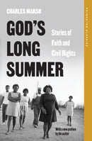 God's Long Summer : Stories of Faith and Civil Rights-9780691266350