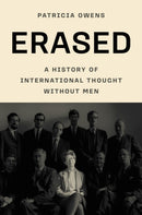 Erased – A History of International Thought Without Men