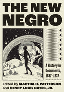The New Negro – A History in Documents, 1887–1937