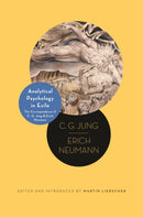 Analytical Psychology in Exile – The Correspondence of C. G. Jung and Erich Neumann