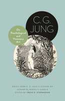 On Psychological and Visionary Art : Notes from C. G. Jung's Lecture on Gerard de Nerval's Aurelia-9780691270975