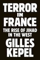 Terror in France : The Rise of Jihad in the West-9780691271057