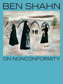 Ben Shahn, On Nonconformity-9780691273112