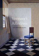 Vermeer's Afterlives-9780691277820