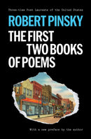 Robert Pinsky: The First Two Books of Poems-9780691278230