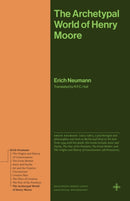 The Archetypal World of Henry Moore-9780691279244
