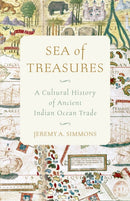 Sea of Treasures : A Cultural History of Ancient Indian Ocean Trade-9780691280141