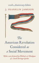 The American Revolution Considered as a Social Movement : 100th anniversary edition-9780691280813