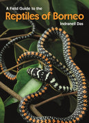 Field Guide to the Reptiles of Borneo-9780691281223