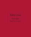 Kahlo-isms