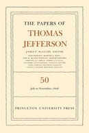 The Papers of Thomas Jefferson, Volume 50