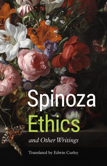 Ethics and Other Writings