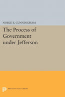 The Process of Government under Jefferson-9780691607740