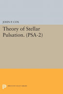 Theory of Stellar Pulsation. (PSA-2), Volume 2-9780691615974