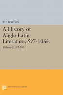 History of Anglo-Latin Literature, 597-740-9780691623061
