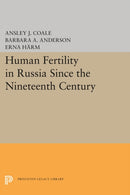 Human Fertility in Russia Since the Nineteenth Century-9780691627991
