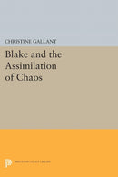 Blake and the Assimilation of Chaos-9780691628059