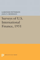 Surveys of U.S. International Finance, 1951-9780691628394