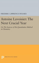 Antoine Lavoisier: The Next Crucial Year
