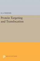 Protein Targeting and Translocation-9780691635989