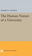 The Human Nature of a University-9780691648408