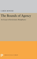The Bounds of Agency – An Essay in Revisionary Metaphysics