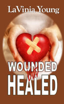Wounded but Healed-9780692136416