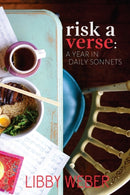 Risk a Verse : A Year in Daily Sonnets-9780692960455