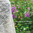 Wool and Wine : People, Passion, Conversations-9780692985342