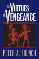 The Virtues of Vengeance-9780700610761