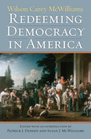 Redeeming Democracy in America-9780700617852